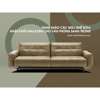 3 mẫu ghế sofa Malaysia cho thiết kế văn phòng sang chảnh